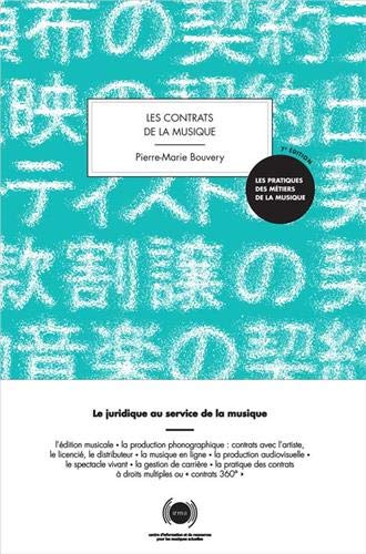 Couverture du livre Les contrats de la musique : Le juridique au service de la musique