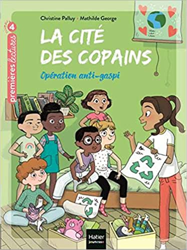 Couverture du livre la Cité des copains Opération Anti-gaspi