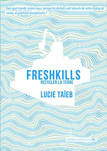 Couverture du livre Freshkills: Recycler la terre