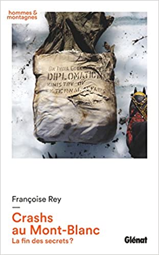 Couverture du livre Crashs au Mont-Blanc: La fin des secrets ?