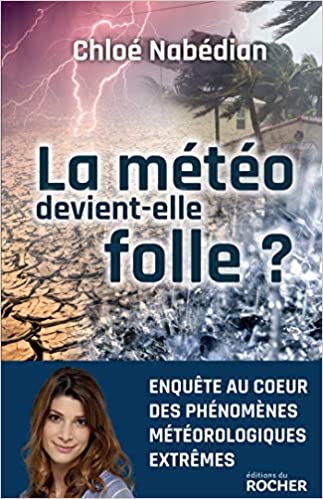 Couverture du livre La météo devient-elle folle ?