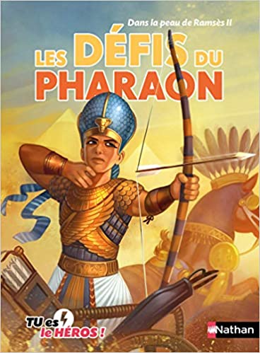 Couverture du livre Les défis du pharaon - Livre dont tu es le héros