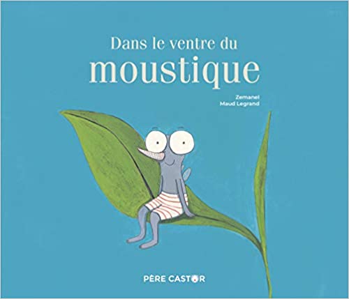 Couverture du livre Dans le ventre du moustique