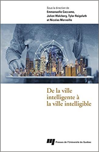 Couverture du livre De la ville intelligente à la ville intelligible