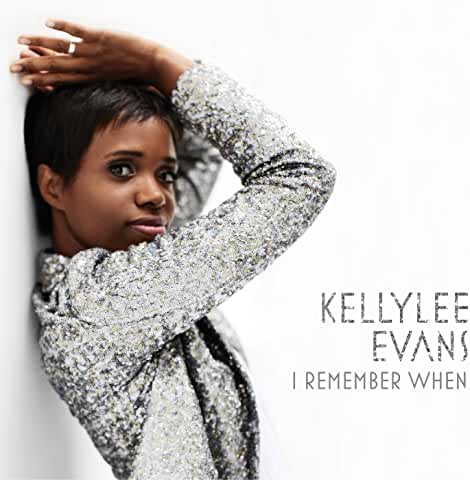 Couverture de l'album de I Remember When de Kellylee Evans (CD)