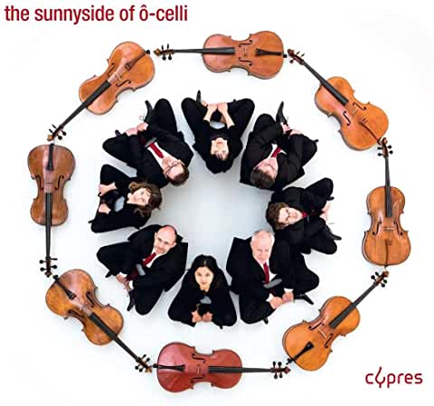 Couverture de l'album The Sunnyside of O-Celli de Ô-Celli