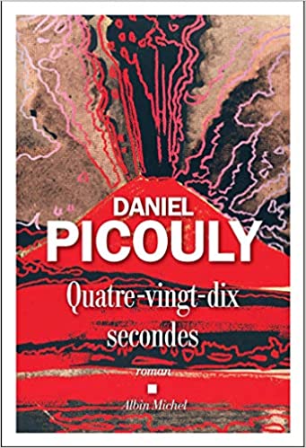 Couverture du livre Quatre vingt dix secondes de Daniel Picouly