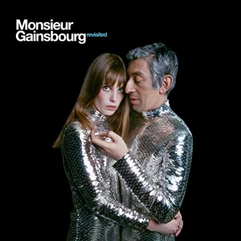 Couverture de l'album Monsieur Gainsbourg Revisited [Inclus deux titres inédits] Best Of Multi-Artistes