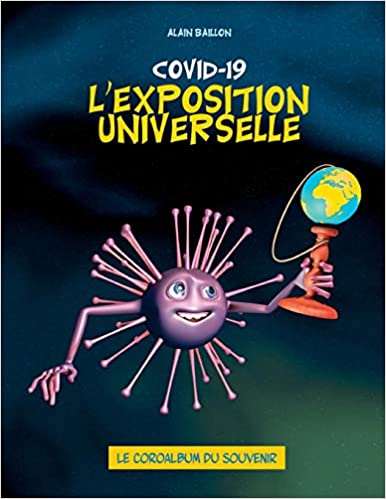 Couverture de l'album Covid 19: L'EXPOSITION UNIVERSELLE