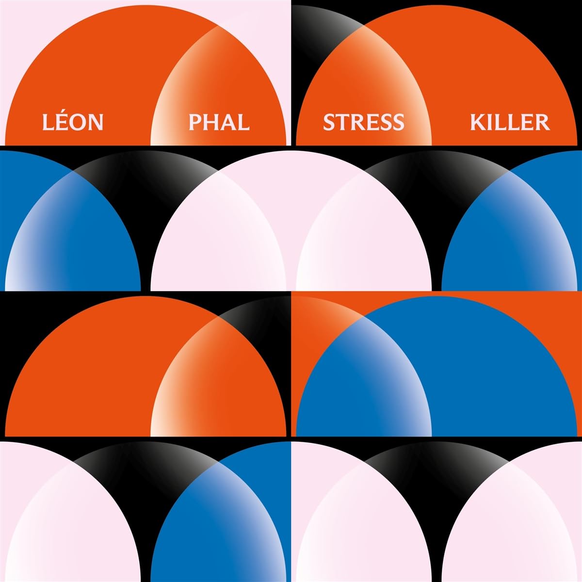 Stress Killer de Léon Phal