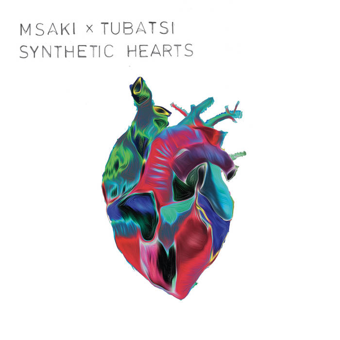 Synthetic hearts de Msaki & Tubatsi