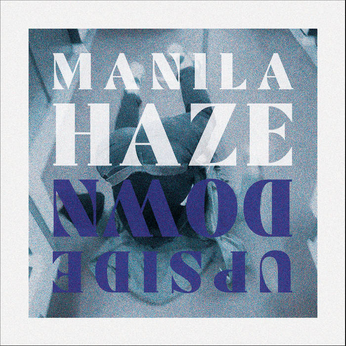 Album Upside Down de Manila Haze
